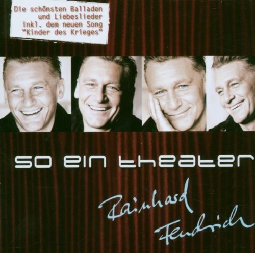 Rainhard Fendrich - So Ein Theater By Fendrich,rainhard (2006-10-27) - Zortam Music