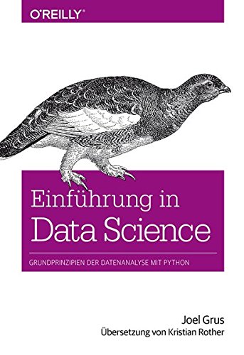 Download Einfuhrung In Data Science Grundprinzipien Der Datenanalyse Mit Python Pdf Joel Grus Posthojeca