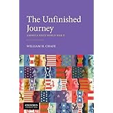 The Unfinished Journey: America Since World War II