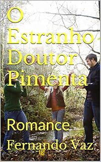 Livro O Estranho Doutor Pimenta: Romance