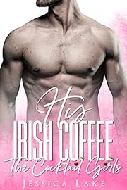 His Irish Coffee (The Cocktail Girls Book 3)