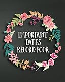 Important Dates Record Book: Important Dates Gift And Card Notebook