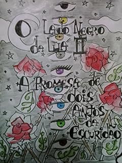 Livro O Lado Negro da Lua: A Promessa de Dois Anjos da Escuridão