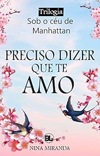 Livro Sob o céu de Manhattan: Preciso dizer que te amo