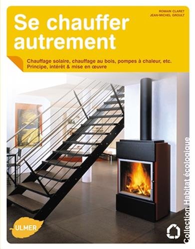 Se chauffer autrement by Romain Claret