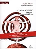 Le voyage initiatique du corps by 