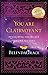 You Are Clairvoyant: Developing the Secret Skill We All Have, 10th Annivsersary Edition by