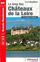Le  long des Châteaux de la Loire