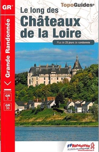 Le  long des Châteaux de la Loire