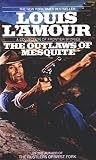 Paperback [The Outlaws of the Mesquite] (By: Louis L'Amour) [published: May, 1991] Book