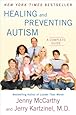 Healing and Preventing Autism: A Complete Guide