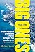 The Big Ones: How Natural Disasters Have Shaped Us (and What We Can Do About Them) by 