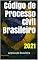 Livro Código de Processo Civil Brasileiro: 2021 (Legislação Brasileira 2021)