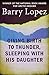 Giving Birth to Thunder, Sleeping with His Daughter: Coyote Builds North America by Barry Lopez
