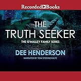 The Truth Seeker: O'Malley Series, Book 3 by