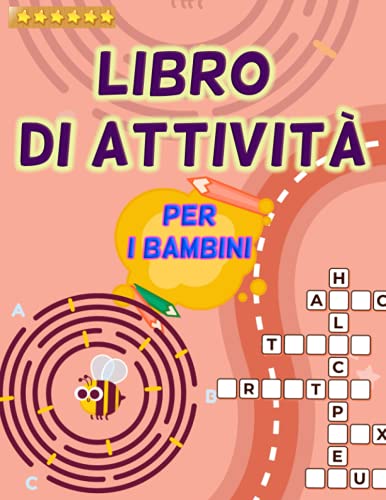 Libro-di-attivita-per-bambini-Grande-libro-di-attivita-per-bambini-e-ragazzi-di-tutte-le-eta-Libri-di-attivita-perfetti-per-adolescenti-e-bambini--di-parole-colorazione-sudoku-e-labirinti-Copertina-fl