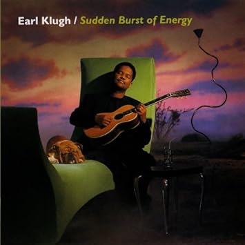 Earl Klugh - Sudden Burst Of Energy - Amazon.com Music Earl Klugh - Sudden Burst Of Energy - Amazon.com Music