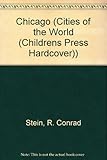 Front cover for the book Chicago by Conrad R. Stein