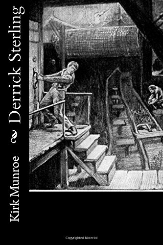 Derrick Sterling A Story of the Mines