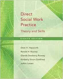 Direct Social Work Practice Theory And Skills 9780495601678 Hepworth Dean H Rooney Ronald H Dewberry Rooney Glenda Strom Gottfried Kim Larsen Jo Ann Books