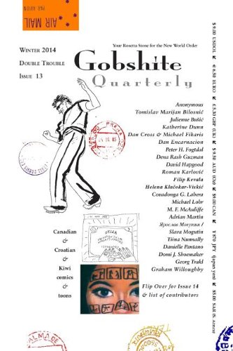 Gobshite Quarterly: Double Trouble: Winter & Spring 2014