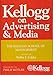 Kellogg on Advertising and Media: The Kellogg School of Management