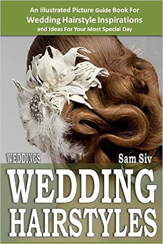 Buy Wedding Hairstyles An Illustrated Picture Guide Book For