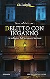 Image de Delitto con inganno (Le indagini dell'ispettore Santoni Vol. 5) (Italian Edition)