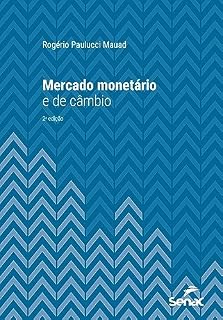 Livro Mercados monetário e de câmbio (Série Universitária)