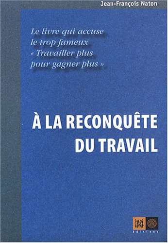 À la reconquête du travail