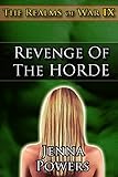 Revenge of the Horde (Orc Males / Human Female Erotic Fantasy): Book 9 of The Realms of War