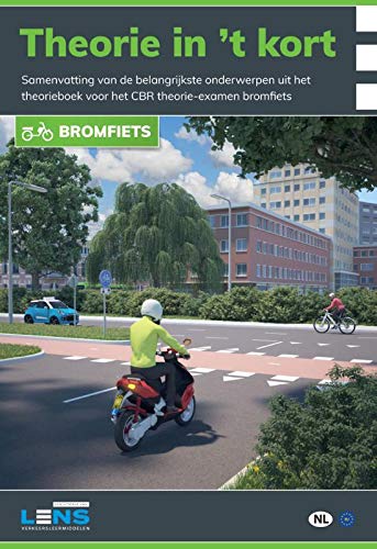 Theorie in 't kort bromfiets: Samenvatting van de belangrijkste onderwerpen  uit het theorieboek voor het CBR theorie-examen bromfiets: 9789490797584:  Amazon.com: Books