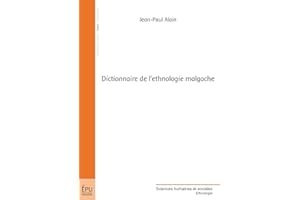 Dictionnaire de l'ethnologie malgache (Sciences Humaines et Sociales) (French Edition)