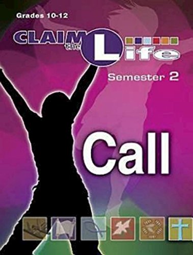 Claim the Life - Call Semester 2 Leader by