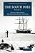 The South Pole (Cambridge Library Collection - Polar Exploration) (Volume 2) by Roald Amundsen