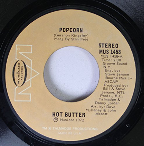 HOT BUTTER - Hot Butter 45 Rpm Popcorn / At The Movies - Zortam Music