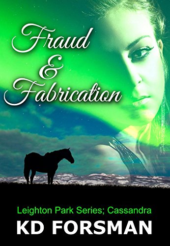 Fraud & Fabrication: Leighton Park Series; Cassandra