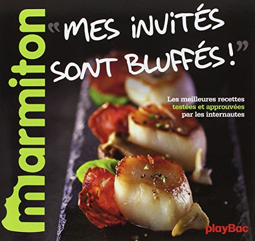 Mes invités sont bluffés !