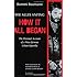 How It All Began: The Personal Account of a West German Urban Guerrilla