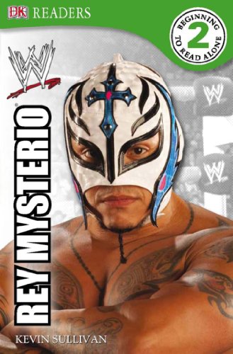 DK Reader Level 2 WWE: Rey Mysterio (DK READERS)