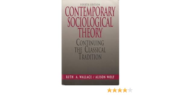 Contemporary Sociological Theory