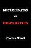 Discrimination and Disparities
