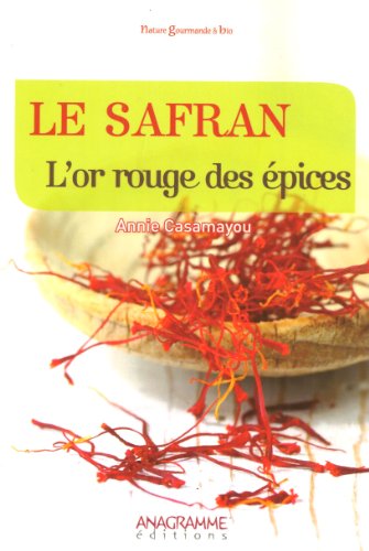 Le  safran, l'or rouge des épices