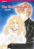 The Christmas Bride: Harlequin comics by Penny Jordan, Tomoko Sato