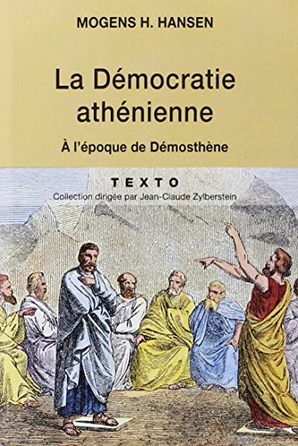 La  démocratie athénienne à l'époque de Démosthène