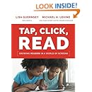 Tap, Click, Read: Growing Readers in a World of Screens
