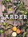Absolute Press The Larder Chef (Hardcover) by