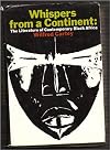 Whispers from a continent; the literature of contemporaryBlack Africa