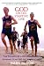 God on the Starting Line: The Triumph of a Catholic School Running Team and Its Jewish Coach by