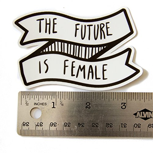 "The Future Is Female" Waterproof Vinyl Sticker of a Black and White Banner with Feminist Quote